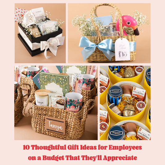 10 Thoughtful Gift Ideas for Employees on a Budget That They'll Appreciate