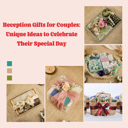 Reception Gifts for Couples: Unique Ideas to Celebrate Their Special Day