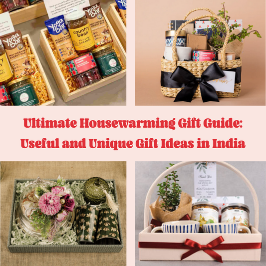 Ultimate Housewarming Gift Guide: Useful and Unique Housewarming Gift Ideas in India