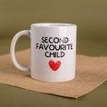 Load image into Gallery viewer, Second Favorite Child Mug
