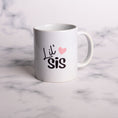 Load image into Gallery viewer, Lil Sis Mug
